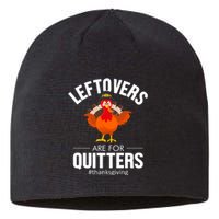 Leftovers Are For The Quitters Sustainable Beanie