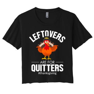 Leftovers Are For The Quitters Crop Top