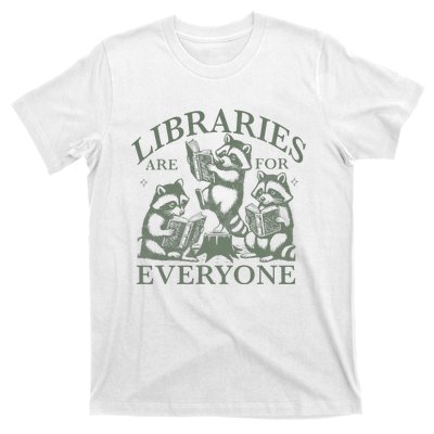 Libraries Are For Everyone Racoon Read Banned Book Librarian T-Shirt