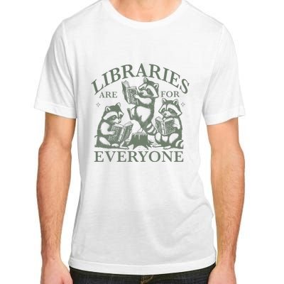 Libraries Are For Everyone Racoon Read Banned Book Librarian Adult ChromaSoft Performance T-Shirt