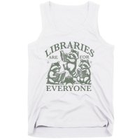 Libraries Are For Everyone Racoon Read Banned Book Librarian Tank Top