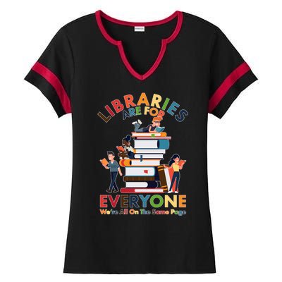 Libraries Are For Everyone Were All One The Same Page Ladies Halftime Notch Neck Tee