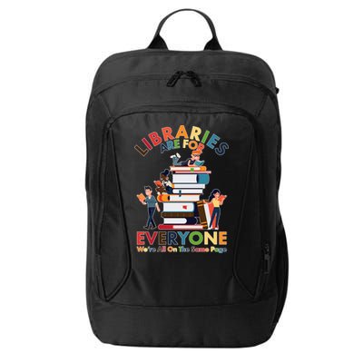 Libraries Are For Everyone Were All One The Same Page City Backpack