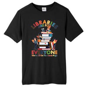 Libraries Are For Everyone Were All One The Same Page Tall Fusion ChromaSoft Performance T-Shirt