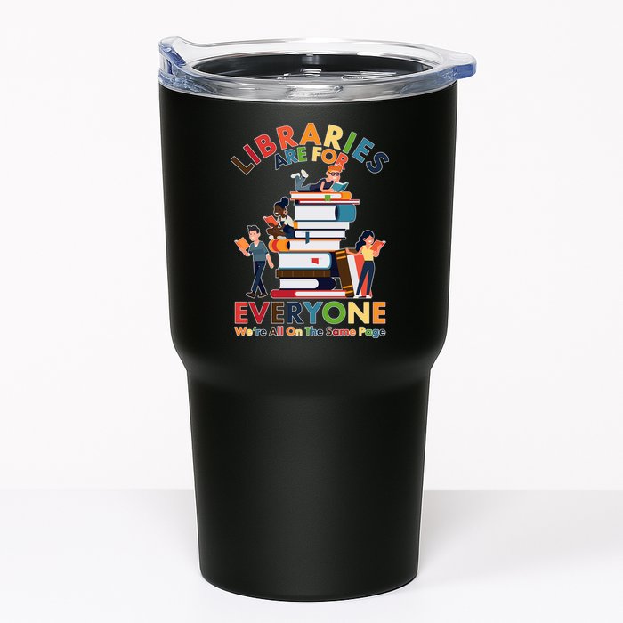 Libraries Are For Everyone Were All One The Same Page Tumbler