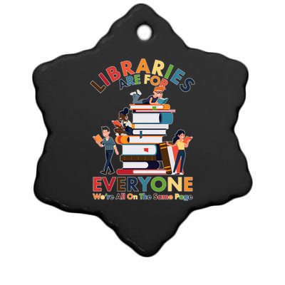 Libraries Are For Everyone Were All One The Same Page Ceramic Star Ornament