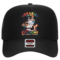 Libraries Are For Everyone Were All One The Same Page Trucker Hat