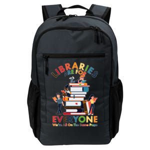 Libraries Are For Everyone Were All One The Same Page Daily Commute Backpack