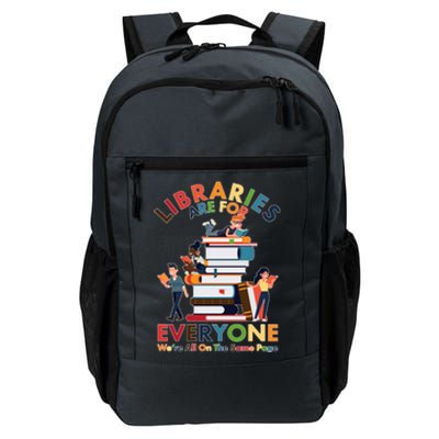 Libraries Are For Everyone Were All One The Same Page Daily Commute Backpack