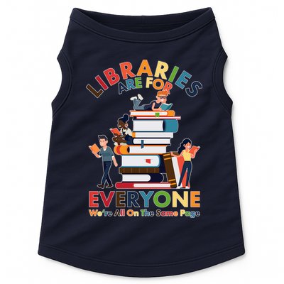 Libraries Are For Everyone Were All One The Same Page Doggie Tank