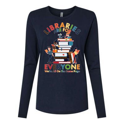 Libraries Are For Everyone Were All One The Same Page Womens Cotton Relaxed Long Sleeve T-Shirt