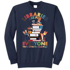 Libraries Are For Everyone Were All One The Same Page Sweatshirt