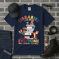 Libraries Are For Everyone Were All One The Same Page Tall T-Shirt