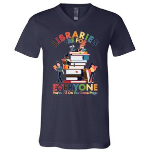 Libraries Are For Everyone Were All One The Same Page V-Neck T-Shirt