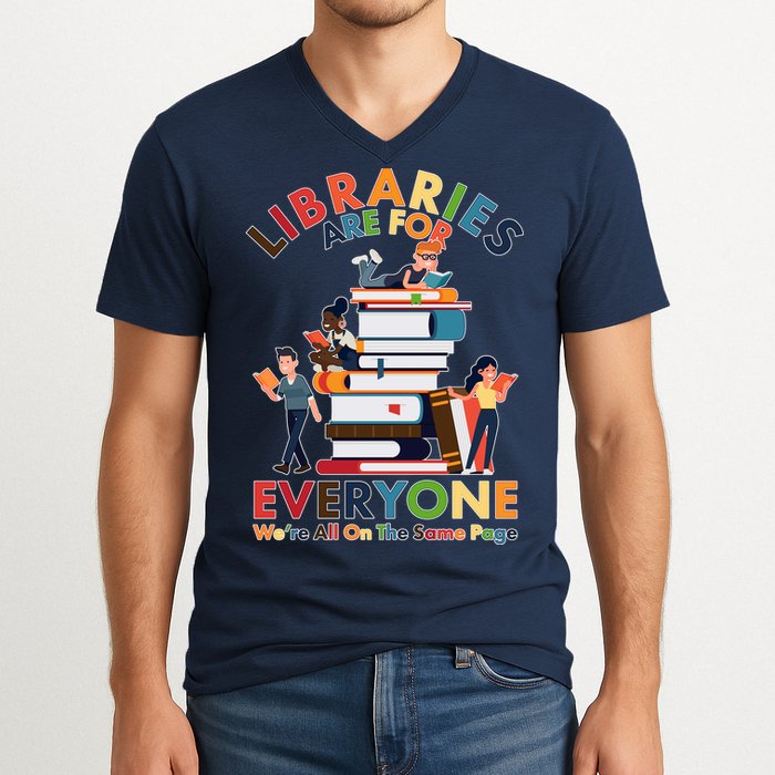 Libraries Are For Everyone Were All One The Same Page V-Neck T-Shirt