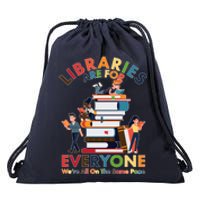 Libraries Are For Everyone Were All One The Same Page Drawstring Bag