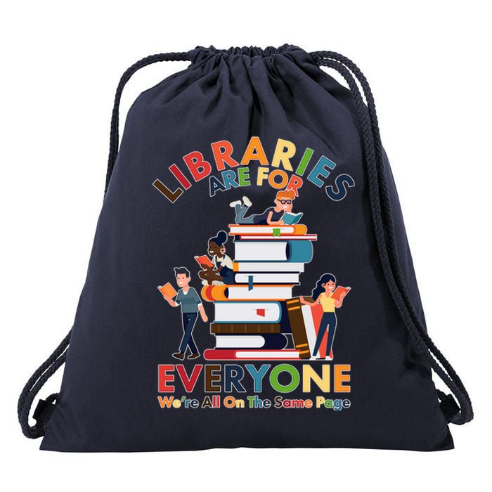 Libraries Are For Everyone Were All One The Same Page Drawstring Bag