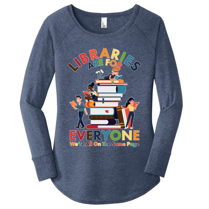Libraries Are For Everyone Were All One The Same Page Women's Perfect Tri Tunic Long Sleeve Shirt
