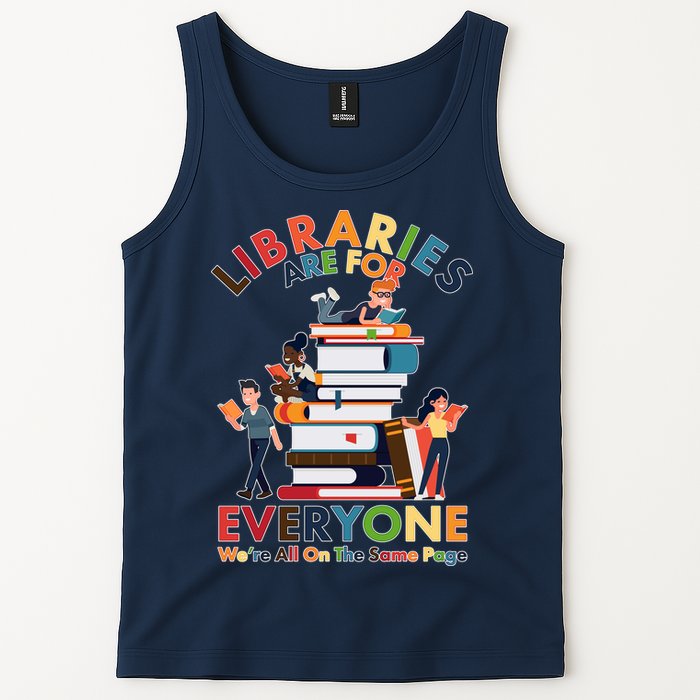 Libraries Are For Everyone Were All One The Same Page Tank Top