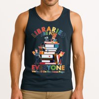 Libraries Are For Everyone Were All One The Same Page Tank Top