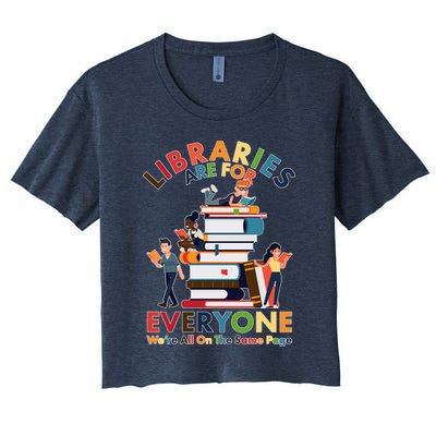 Libraries Are For Everyone Were All One The Same Page Crop Top