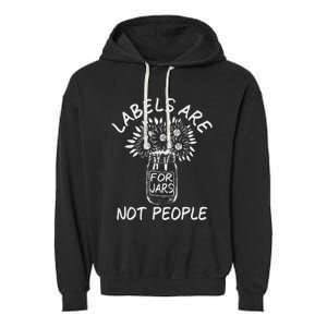 Labels Are For Jars Not People Floral Fun Garment-Dyed Fleece Hoodie