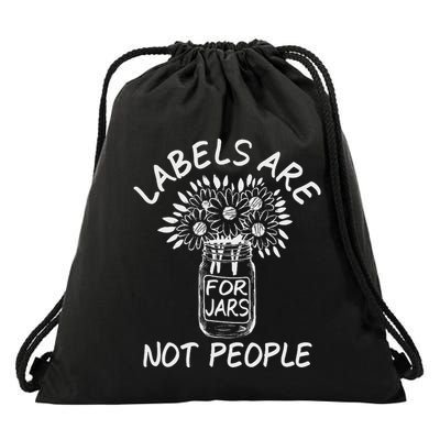 Labels Are For Jars Not People Floral Fun Drawstring Bag