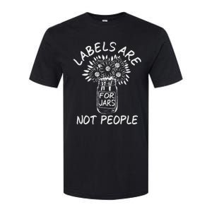 Labels Are For Jars Not People Floral Fun Softstyle CVC T-Shirt