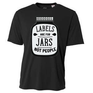 Labels Are For Jars Not People Positive Message Cooling Performance Crew T-Shirt