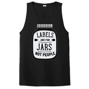 Labels Are For Jars Not People Positive Message PosiCharge Competitor Tank