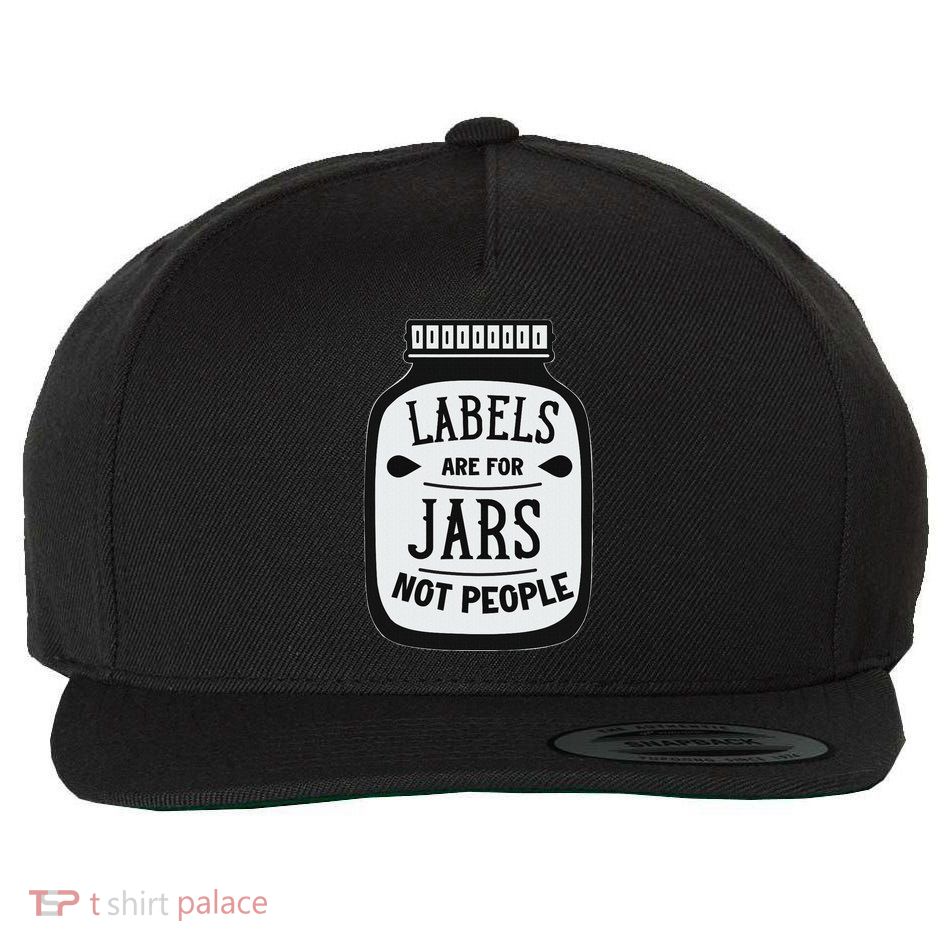 Labels Are For Jars Not People Positive Message Wool Snapback Cap