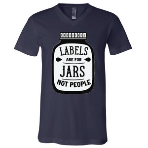 Labels Are For Jars Not People V-Neck T-Shirt