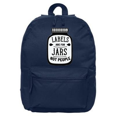 Labels Are For Jars Not People 16 in Basic Backpack