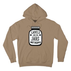 Labels Are For Jars Not People Hoodie