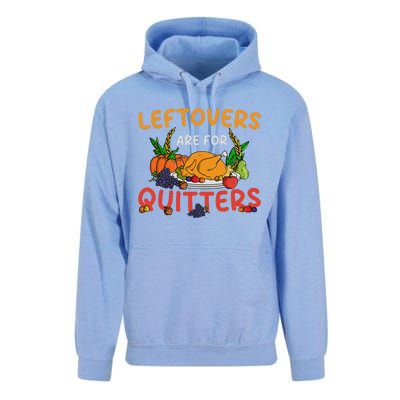 Leftovers Are For Quitters Turkey Day Thanksgiving Dinner Unisex Surf Hoodie