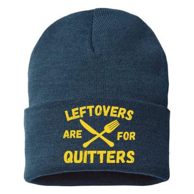 Leftovers Are For Quitters Funny Thanksgiving Turkey Dinner Sustainable Knit Beanie