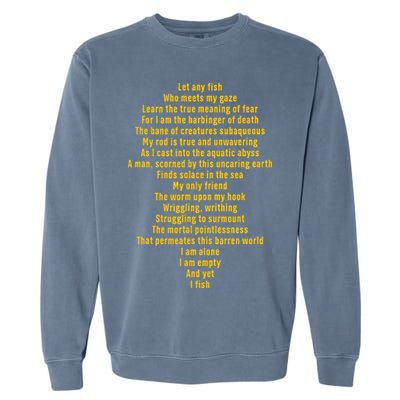 Let Any Fish Who Meets My Gaze Garment-Dyed Sweatshirt