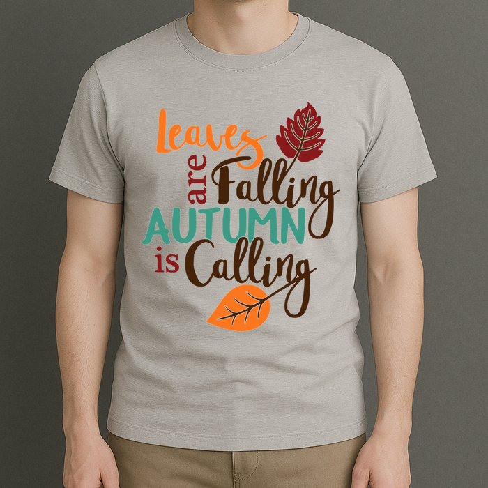 Leaves Are Falling Autumn Is Calling T-Shirt