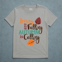 Leaves Are Falling Autumn Is Calling T-Shirt