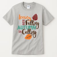 Leaves Are Falling Autumn Is Calling Tall T-Shirt