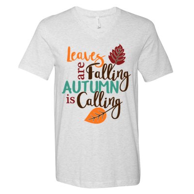 Leaves Are Falling Autumn Is Calling V-Neck T-Shirt