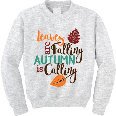 Leaves Are Falling Autumn Is Calling Kids Sweatshirt