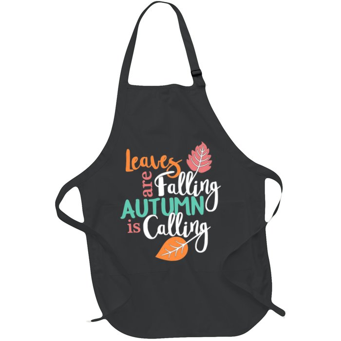 Leaves Are Falling Autumn Is Calling Apron
