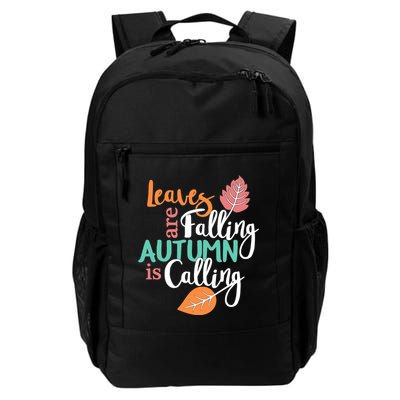 Leaves Are Falling Autumn Is Calling Backpack