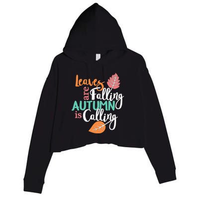 Leaves Are Falling Autumn Is Calling Crop Fleece Hoodie
