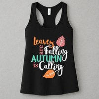 Leaves Are Falling Autumn Is Calling Womens Tank Top