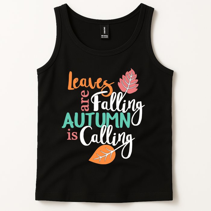 Leaves Are Falling Autumn Is Calling Tank Top