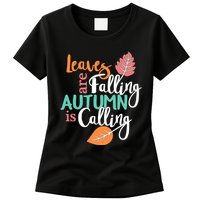 Leaves Are Falling Autumn Is Calling Womens T-Shirt