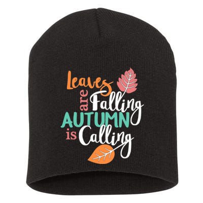 Leaves Are Falling Autumn Is Calling Short Acrylic Beanie