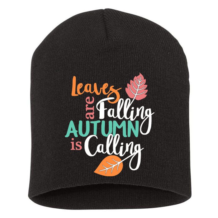 Leaves Are Falling Autumn Is Calling Short Acrylic Beanie